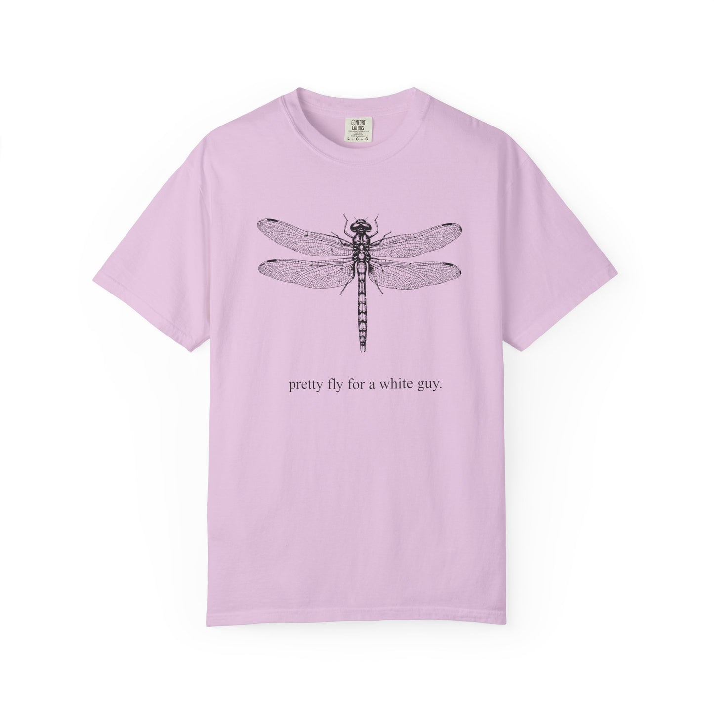 Pretty Fly for a White Guy | Comfort Colors® T-Shirt